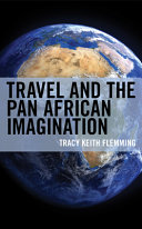 Travel and the Pan African imagination /