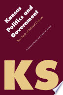 Kansas politics and government : the clash of political cultures /