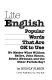 Lite English : popular words that are OK to use no matter what William Safire, John Simon, Edwin Newman and the other purists say! /