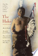 The hako : song, pipe, and unity in a Pawnee Calumet ceremony /