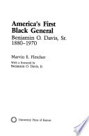 America's first Black general : Benjamin O. Davis, Sr., 1880-1970 /