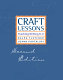 Craft lessons : teaching writing K-8 /