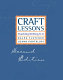 Craft lessons : teaching writing K-8 /