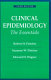 Clinical epidemiology : the essentials /