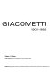Alberto Giacometti, 1901-1966 /