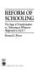 Reform of schooling : the saga of transformation vs. tinkering or whatever happened to I.G.E. /