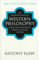 An introduction to Western philosophy : ideas and argument from Plato to Popper /