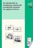 An introduction to monitoring, control and surveillance systems for capture fisheries /