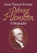 The young Hamilton : a biography /