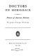 Doctors on horseback : pioneers of American medicine /