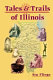 Tales and trails of Illinois /