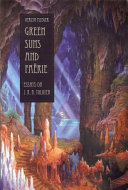 Green suns and faërie : essays on Tolkien /