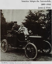 America adopts the automobile, 1895-1910 /