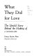 What they did for love : the untold story behind the making of A chorus line /