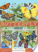 The butterfly house /