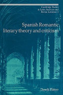 Spanish Romantic literary theory and criticism /