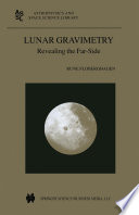 Lunar Gravimetry : Revealing the Far-Side /