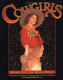 Cowgirls : women of the Wild West /