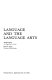 Language and the language arts /