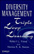 Diversity management : triple loop learning /