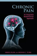 Chronic pain : an integrated biobehavioral approach /