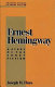 Ernest Hemingway : a study of the short fiction /
