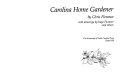 Carolina home gardener /