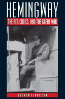 Hemingway, the Red Cross, and the Great War /