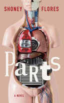 Parts : a novel /