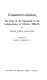 Counterrevolution ; the role of the Spaniards in the independence of Mexico, 1804-38 /