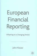 European financial reporting : adapting to a changing world /