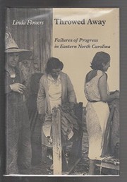 Throwed away : failures of progress in North Carolina /