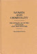 Women and criminality : the woman as victim, offender, and practitioner /