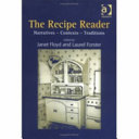 The recipe reader : narratives, contexts, traditions /
