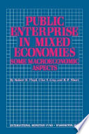 Public enterprise in mixed economies : some macroeconomic aspects /