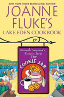 Joanne Fluke's Lake Eden cookbook /