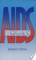 AIDS : a Catholic call for compassion /