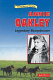 Annie Oakley : legendary sharpshooter /