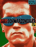 The films of Arnold Schwarzenegger /