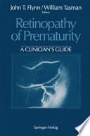 Retinopathy of Prematurity : a Clinician's Guide /