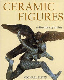 Ceramic figures : a directory of artists /