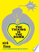 The ticking is the bomb : a memoir /