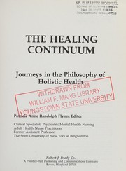 The healing continuum : journeys in the philosophy of holistic health /