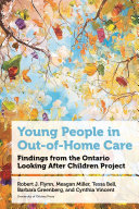 Young people in out-of-home care : findings from the Ontario Looking After Children Project /