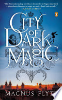 City of dark magic : a novel /