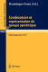 Combinatoire et Representation du Groupe Symetrique : Actes de la Table Ronde du C.N.R.S., tenue a l'Universite Louis Pasteur, Strasbourg, 26 au 30 avril 1976 /