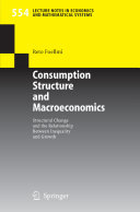 Consumption structure and macroeconomics : structural change and the relationship between inequality and growth /