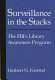 Surveillance in the stacks : the FBI's library awareness program /