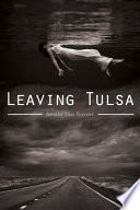 Leaving tulsa /