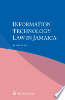 Information technology law in Jamaica /